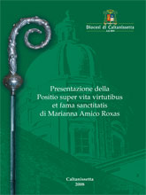Presentazione della Positio super vita virtutibus et fama sanctitatis di Marianna Amico Roxas