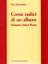 Come radici di un albero. Marianna Amico Roxas